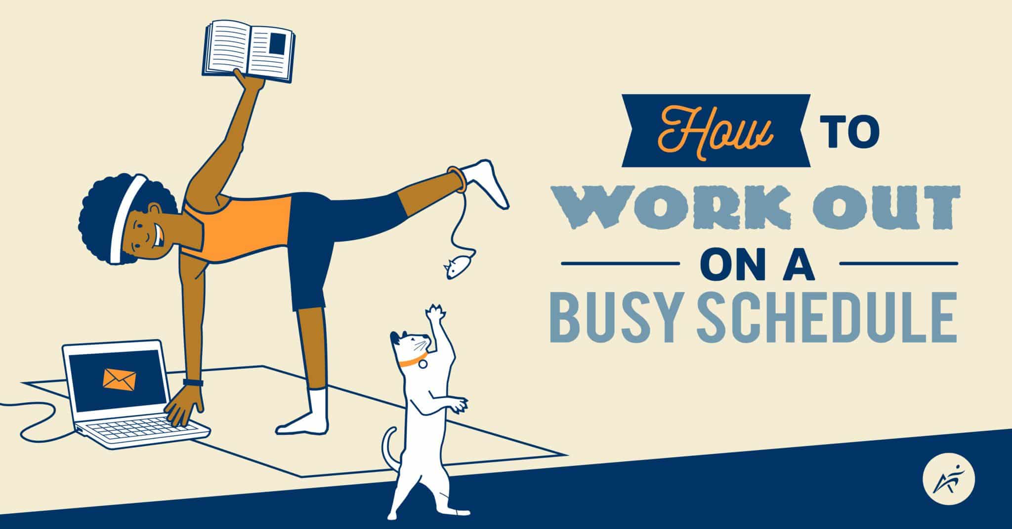 How to Fit Exercise into Any Schedule: Quick Tips for Busy People